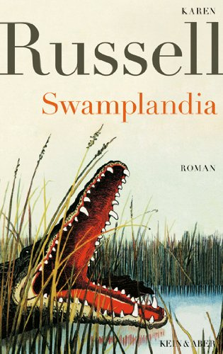 "Swamplandia" av Karen Russell