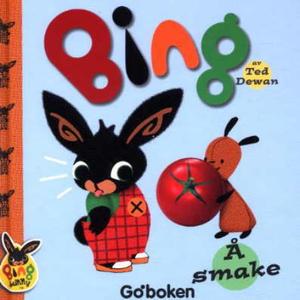 "Bing - å smake" av Ted Dewan