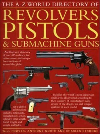 "The world directory of pistols, revolvers and submachine guns" av Anthony North