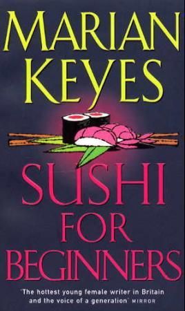 "Sushi for beginners" av Marian Keyes