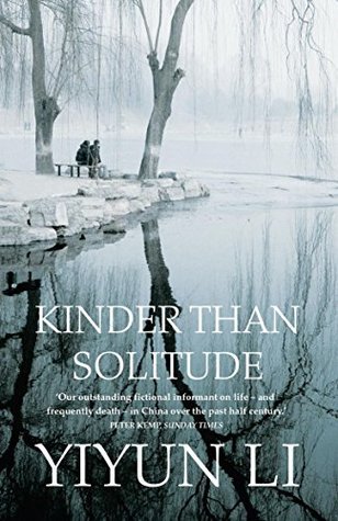 "Kinder Than Solitude" av Yiyun Li