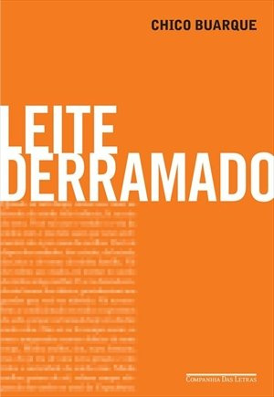 "Leite Derramado" av Chico Buarque