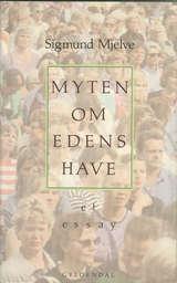 "Myten om Edens have" av Sigmund Mjelve