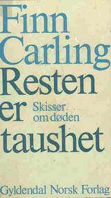 Resten er taushet - skisser om døden