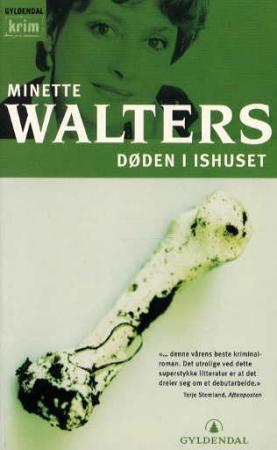 "Døden i ishuset" av Minette Walters
