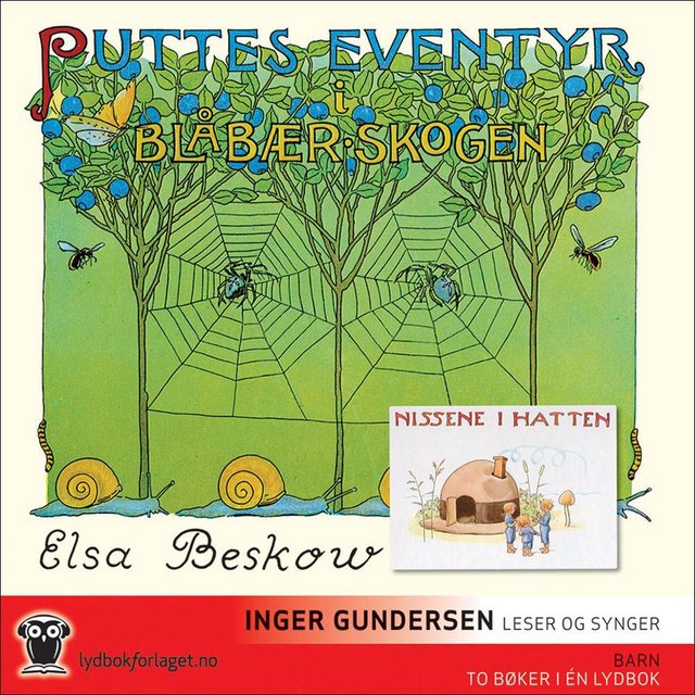 "Puttes eventyr i blåbærskogen ; Nissene i hatten" av Elsa Beskow