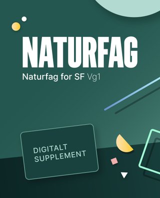 Naturfag for SF - Digitalt supplement : naturfag for studieforberedende vg1