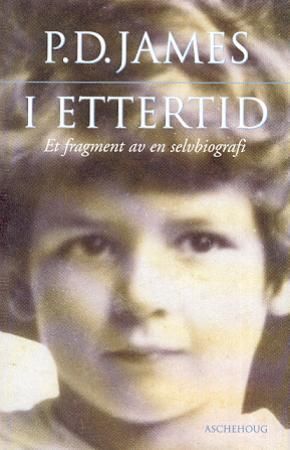 I ettertid - et fragment av en selvbiografi