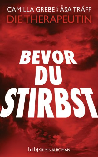 Bevor du stirbst - Roman (German Edition)