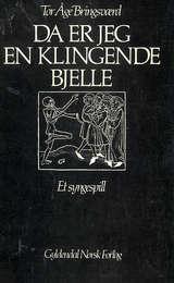 Da er jeg en klingende bjelle - et syngespill