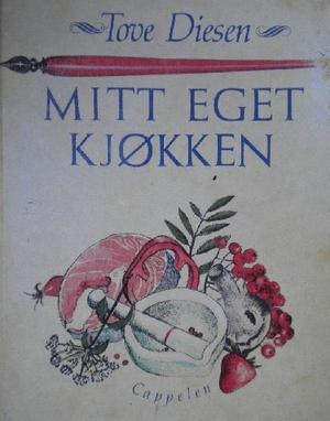 "Mitt eget kjøkken" av Tove Diesen