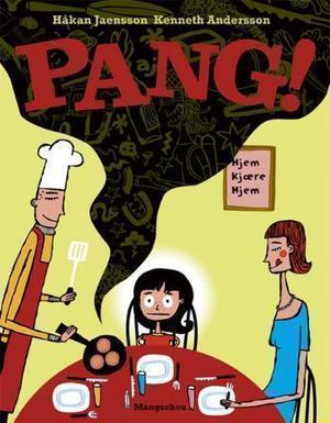 "Pang!" av Håkan Jaensson