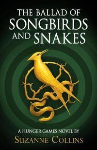 The ballad of songbirds and snakes