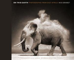 "On This Earth Photographs from East Africa" av Nick Brandt