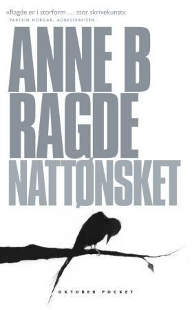 "Nattønsket" av Anne B. Ragde