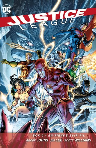 Justice league - Bok 2 : En fiende blir til