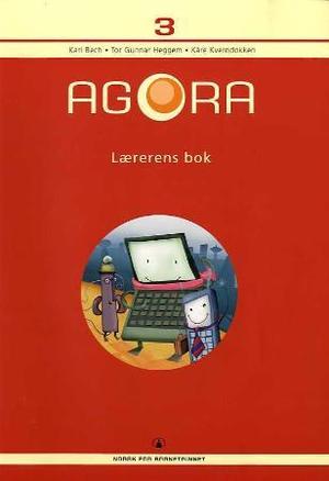 "Agora 3 - lærerens bok" av Kari Bech