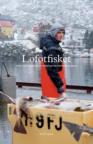 "Lofotfisket" av Ingun Alette Mæhlum