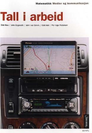 Tall i arbeid - medier og kommunikasjon : matematikk for yrkesfaglige utdanningsprogram