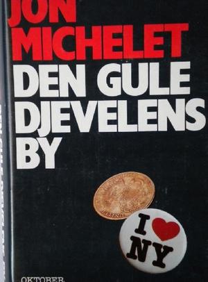 Den gule djevelens by - kriminalroman om et øksemord i Brooklyn, roman fra kapitalismens høyborg