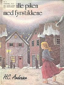 "Den lille piken med fyrstikkene" av H.C. Andersen