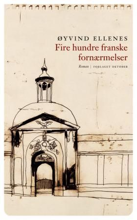 Fire hundre franske fornærmelser, eller Gymnaset Corneille i Rouen - roman