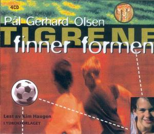 "Tigrene finner formen" av Pål Gerhard Olsen