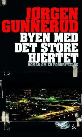 Byen med det store hjertet - kriminalroman