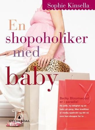 "En shopoholiker med baby" av Sophie Kinsella