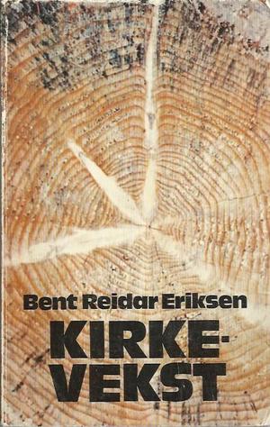 "Kirkevekst" av Bent Reidar Eriksen