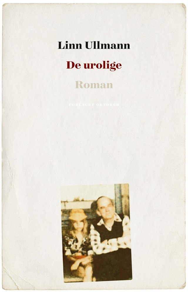 "De urolige - roman" av Linn Ullmann