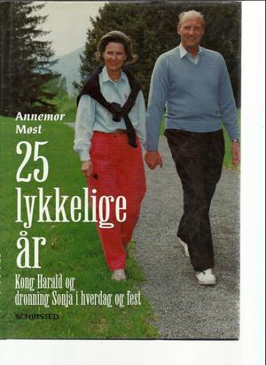 25 lykkelige år - Kong Harald og dronning Sonja i hverdag og fest
