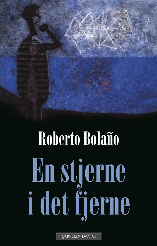 "En stjerne i det fjerne" av Roberto Bolaño