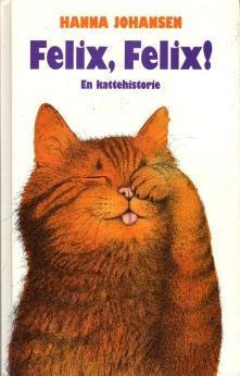 Felix, Felix! - en kattehistorie