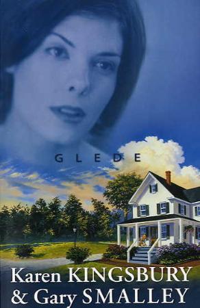"Glede" av Karen Kingsbury