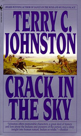 "Crack in the Sky" av Terry C. Johnston