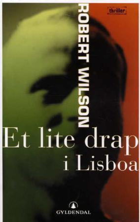 "Et lite drap i Lisboa" av Robert Wilson