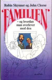 Familien og hvordan man overlever med den