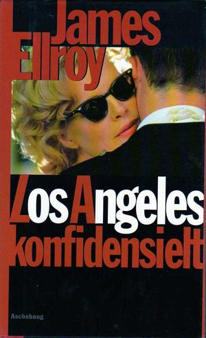 "L.A. confidential" av James Ellroy