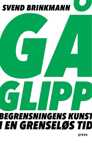 "Gå glipp" av Svend Brinkmann