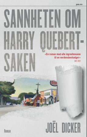 "Sannheten om Harry Quebert-saken" av Joël Dicker