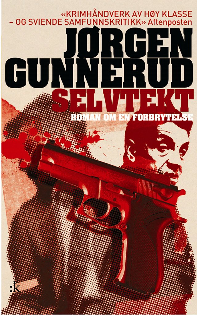 "Selvtekt - roman om en forbrytelse" av Jørgen Gunnerud