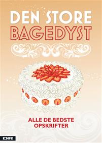 "Den store bagedyst Alle de bedste opskrifter" av Danmarks Radio