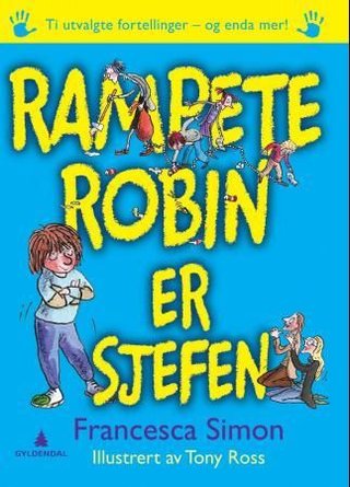 "Rampete Robin er sjefen" av Francesca Simon