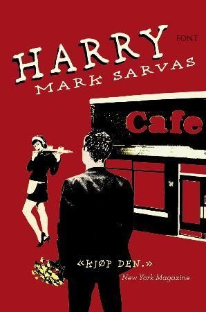 "Harry" av Mark Sarvas