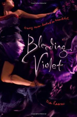"Bleeding Violet" av Dia Reeves