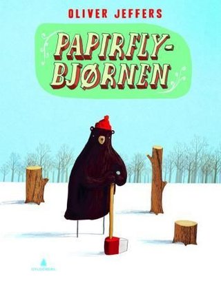"Papirflybjørnen" av Oliver Jeffers