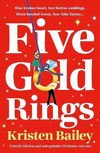 "Five Gold Rings" av Kristen Bailey