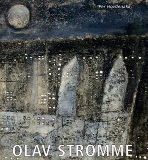 "Olav Strømme" av Per Hovdenakk