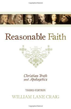 "Reasonable Faith - Christian Truth and Apologetics" av William Lane Craig